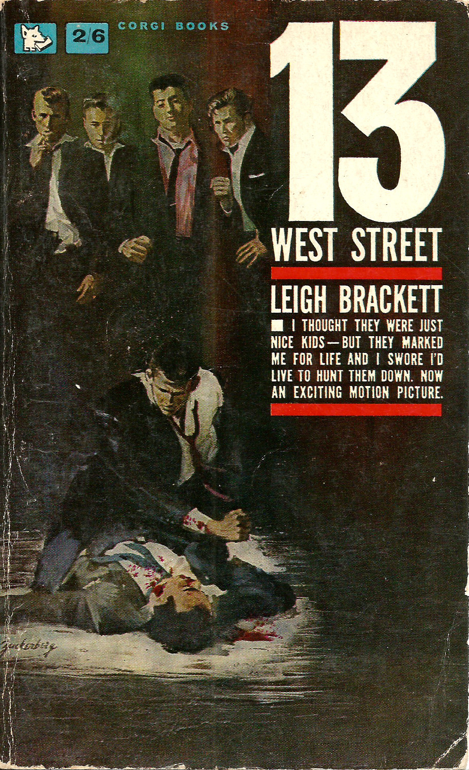 13 West Street, by Leigh Brackett (Corgi, 1962). From a second-hand shop in Nottingham.