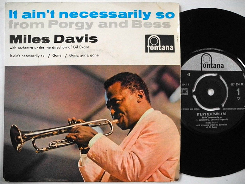 classicwaxxx:  Miles Davis “It Ain’t Necessarily So” EP - Fontana Records,