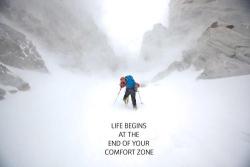 Life Begins At The End Of Your Comfort Zone