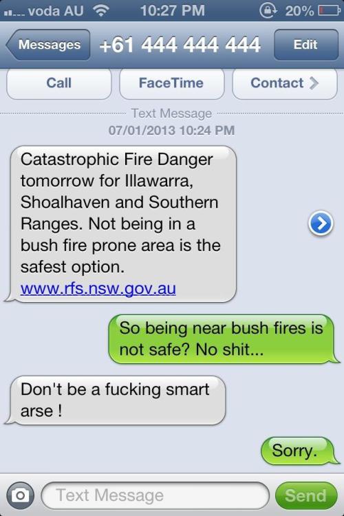 misslouj:morganalefaye:As there is a fire danger today back home, the fire service is sending around