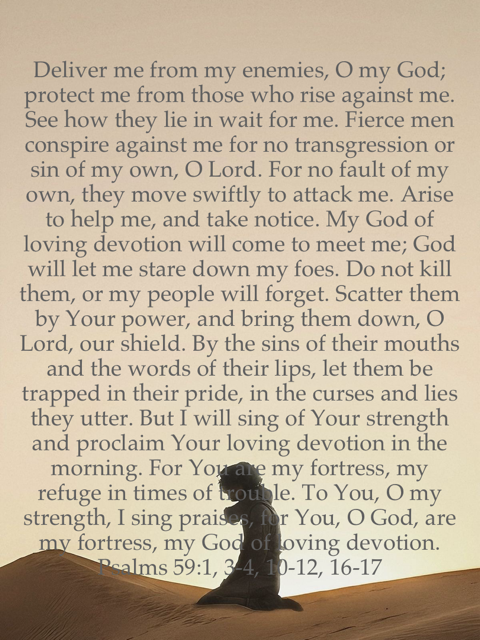 5/03/2024 | Bible App | Psalms 59:1, 3-4, 10-12, 16-17