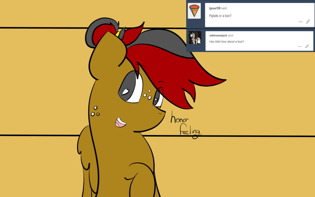 ask-the-awkward-fillies:Mist: Merr… I’ll just keep it how it is… HEY.. wait…