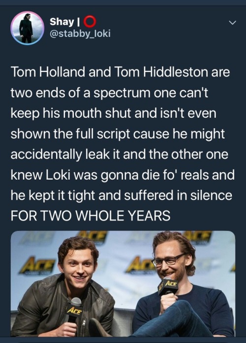 imaginedlokiquotes:bishopl:We love two (2) Toms!!I feel bad for big Tom though. He knew about Loki a