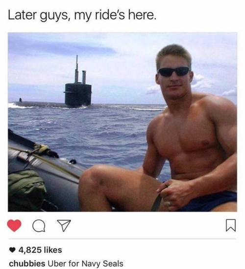 Uber for Navy Seals.