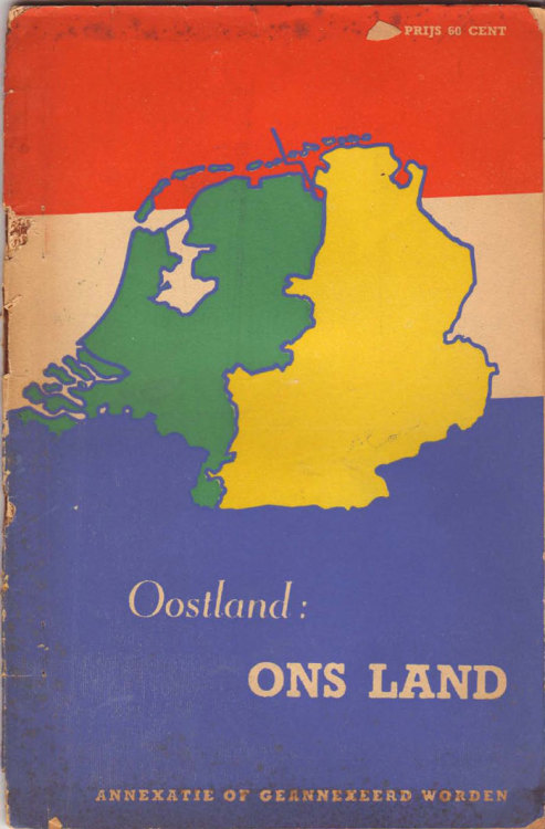 &ldquo;Eastland: our land&rdquo;: a Dutch plan to annex a part of Germany as war reparations