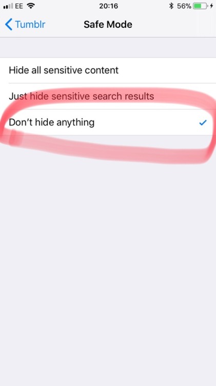 lost-lil-kitty:  Hey guys! Tumblr is automatically putting safe mode back on for some people which means you won’t see any sensitive content (basically all the fun stuff), so you need to go into YOUR PHONE SETTINGS to turn it off again. It should look