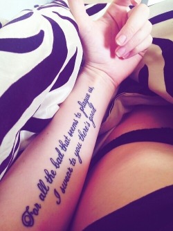 tattooablequotes:  For all the bad that seems