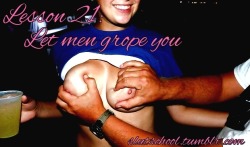 slutschool:  Reblog if you let men grope