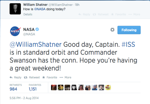thetrekkiehasthephonebox:  textsfromnasa:  Ok, so this isn’t a “Text from NASA” but it’s NASA tweeting William f-ing Shatner, and that’s cool. 