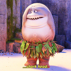 moanadaily:What? Do you have a shark head?