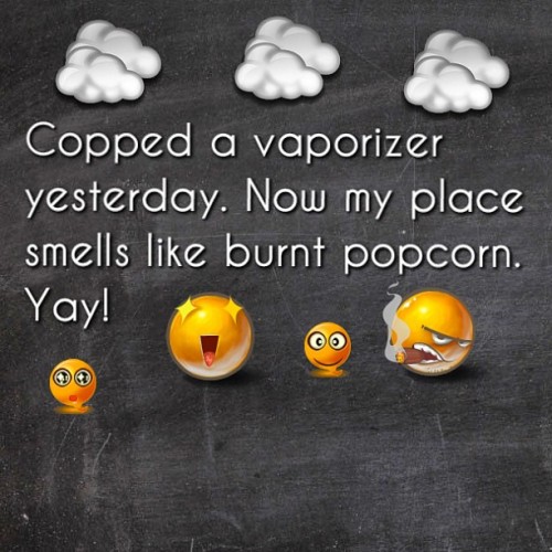 #reformed #former #pothead #420 #vap #vaporizer #mr420 #instaphoto #instatext