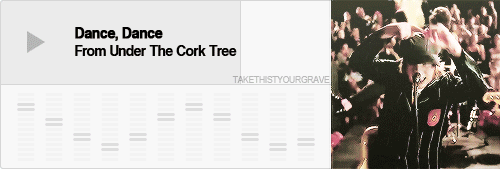takethistyourgrave:  favourite song from each of fall out boy’s studio albums (insp)