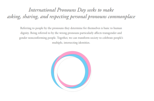 International Pronouns Day seeks to make asking, sharing, and respecting personal pronouns commonpla