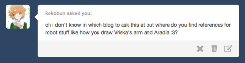 i’m gonna respond to this on this blog because my main blog is slowly gravitating away from homestuck and i’m really sorry but i don’t really have an answer :( tbh i don’t reference basically at all for the robo-parts (and it proba