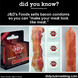 did-you-kno:  J&D’s Foods sells bacon