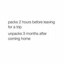 My life….! #ineedtounpack #idontwantto