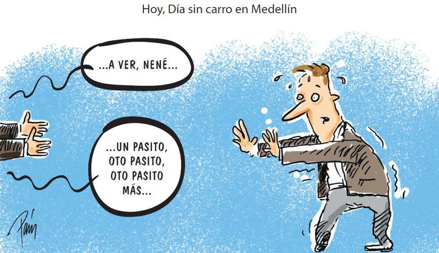 Hoy, Día sin carro en Medellín
Caricatura de Esteban París publicada el martes 22 de abril en EL COLOMBIANO