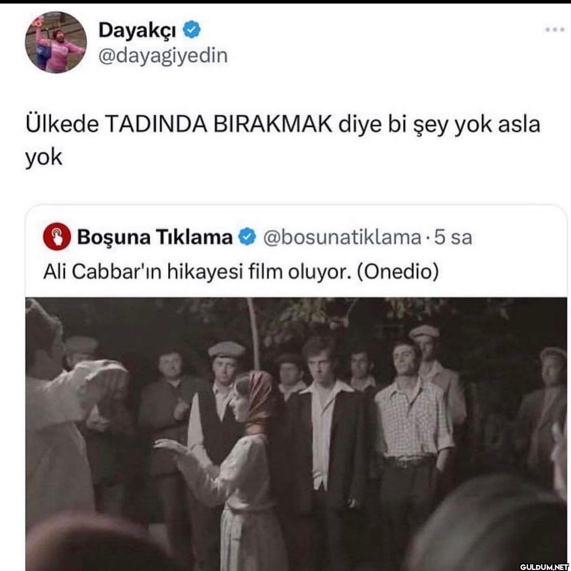 Üff baydı artık   Dayakçı...