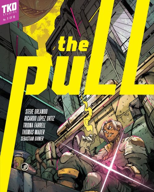 Hey yo! My new comic THE PULL is now available for pre- order from TKO Presents! Steve Orlando,Trion