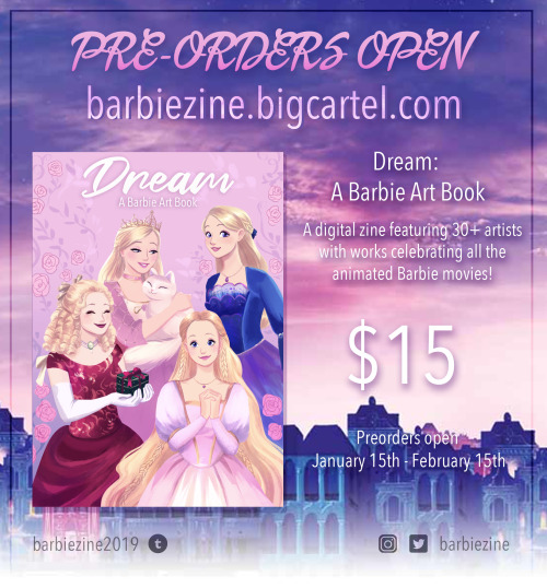 barbiezine2019: Hello Everyone! We are excited to announce that Pre-orders for Dream: A Barbie Art B