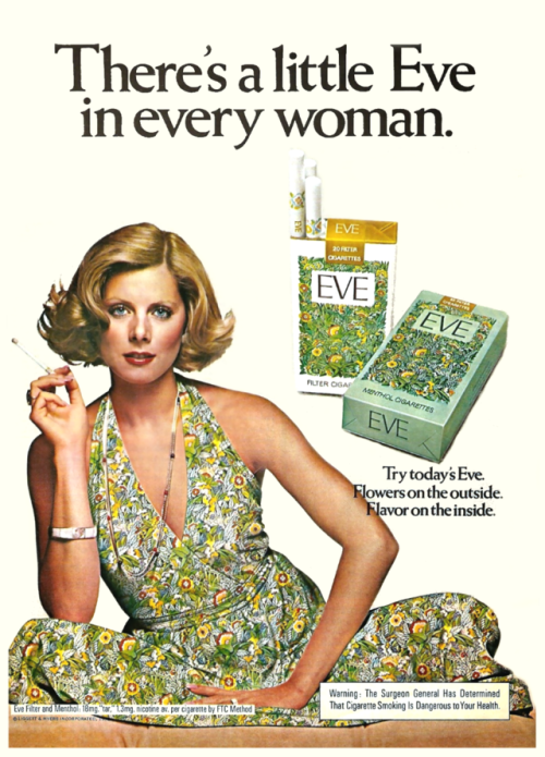 thegikitiki: There’s a Little Eve in Every Woman…    Eve Cigarettes, 1974 