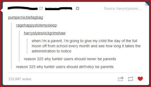 maggie923:  tardis-thehauntedsexysnogbox:  padalemons:  insertfandomnamehere:  just a few things i’ve collected about tumblr’s view on parenting  dont forget this gem:   this entire post just made my day  Maggie: I have learned so much from this post
