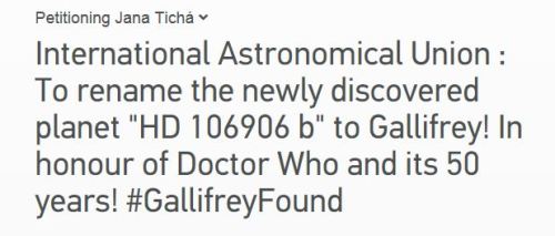 superwholockedteam1719:  whovianfloozy:  OKAY FELLOW WHOVIANS, THIS IS OUR CHANCE! The petition is HERE  and it needs over 90,000 more signatures. We can do this!  Go sign the petition and then signal boost the hell out of it! #GallifreyFound  HOLY