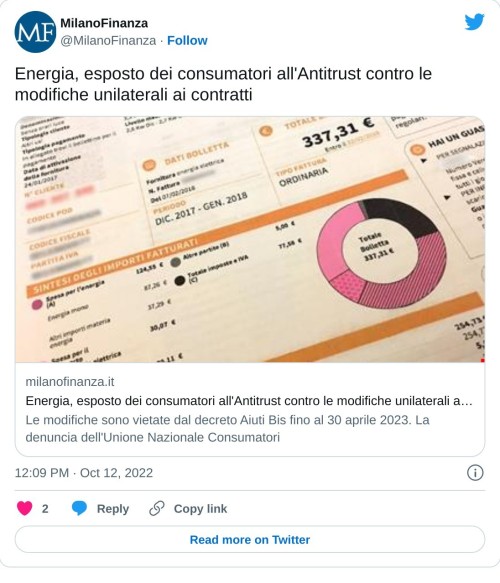 Energia, esposto dei consumatori all'Antitrust contro le modifiche unilaterali ai contratti https://t.co/krSzN6CdTc  — MilanoFinanza (@MilanoFinanza) October 12, 2022