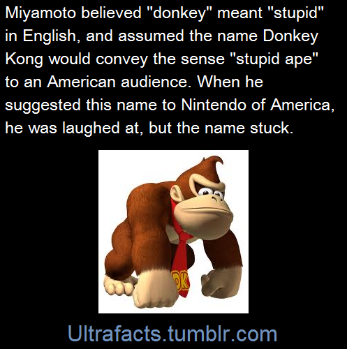 ultrafacts:&ldquo;For Donkey Kong I wanted something to do with ‘Kong’ which