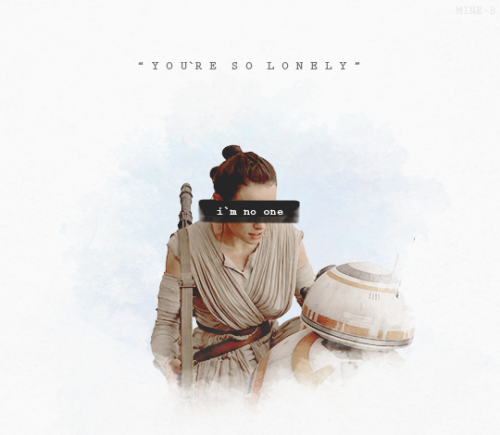 mine-loves: | Rey and Kylo Ren | “ W h o  a r e  y o u ? “