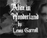 lewis-carroll:  Opening titles: ALICE IN WONDERLAND 