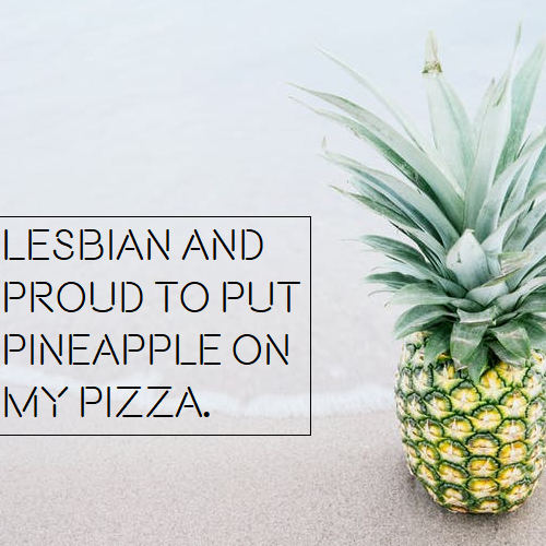 [Image Description: A picture of a pineapple posing on a beach with text that reads &ldquo;lesbi