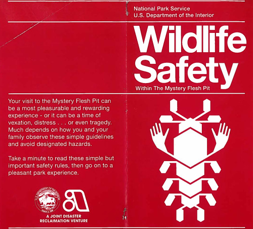 Wildlife Safety Brochure Though the Mystery Flesh Pit National park remained a model of visitor safe