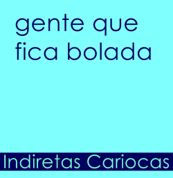 ppapodez:  “tá bolada?” “to porra,