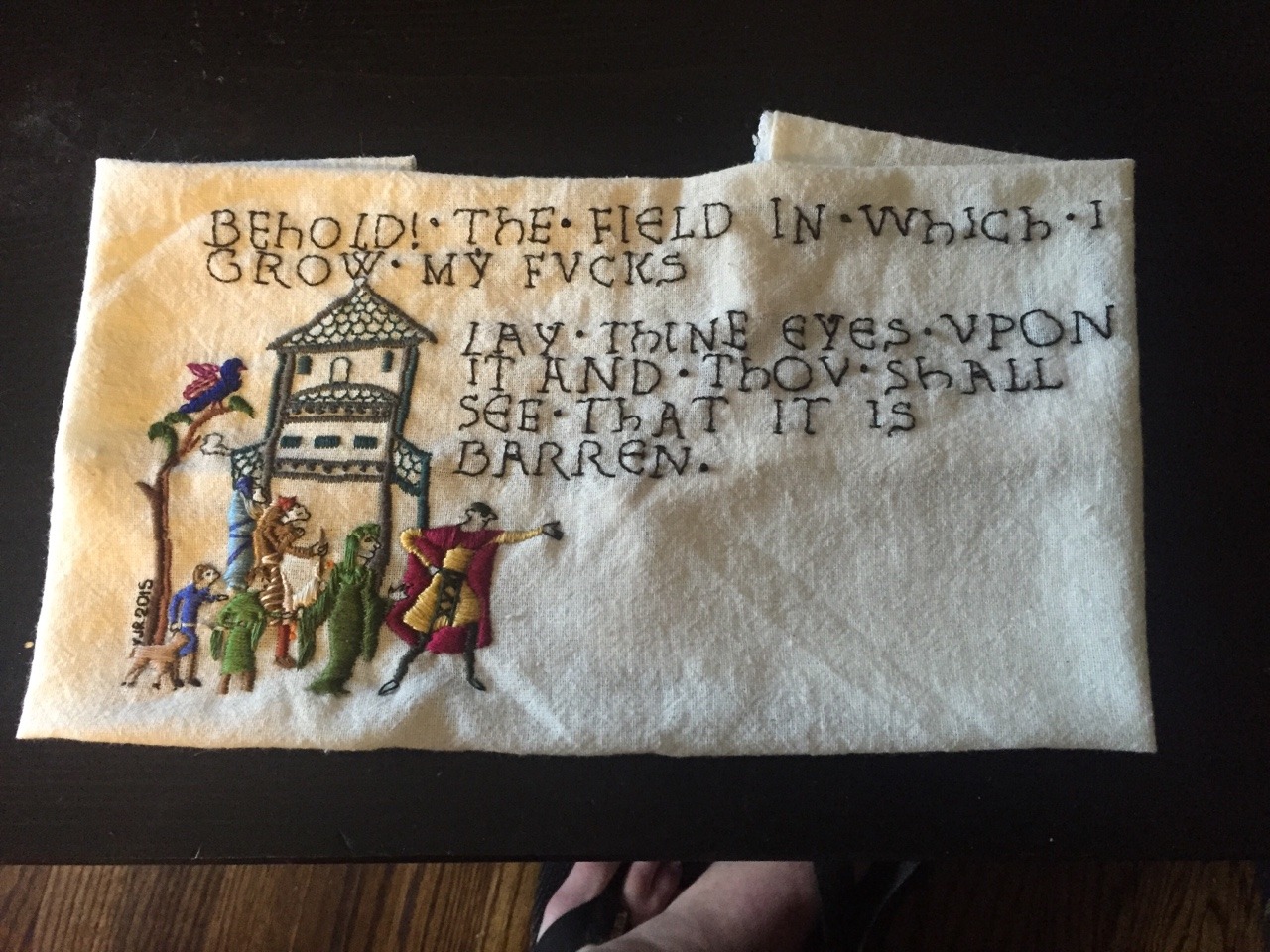 keifel:  my wife is:  smart funny talented embroiderer of amusing things.  all of