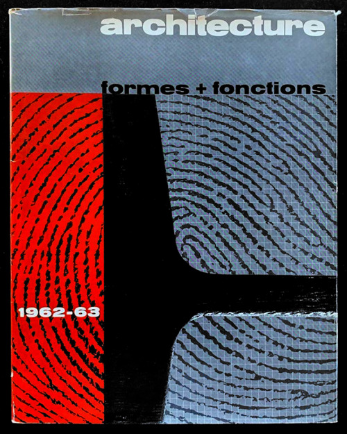 garadinervi: «Architecture», Formes + Fonctions, No. 9 , 1962-63, Editions Anthony Kraff