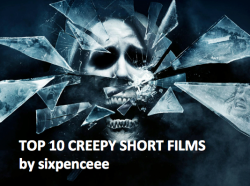 sixpenceee:  Some of these short films are