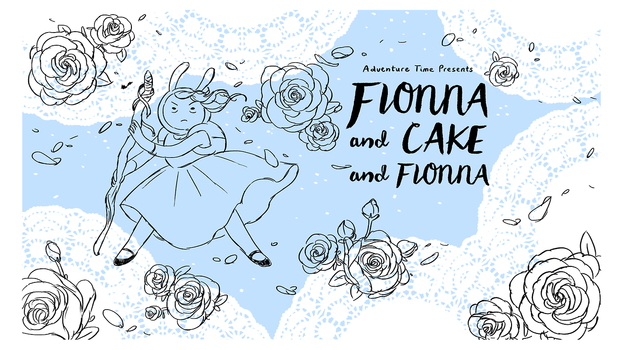 Fionna and Cake and Fionna - title carddesigned by Hanna K Nyströmpainted by Joy