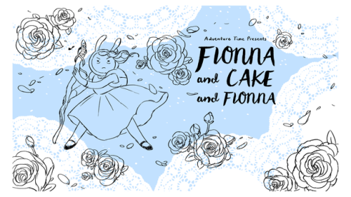 Fionna and Cake and Fionna - title carddesigned by Hanna K Nyströmpainted by Joy Angpremieres Wednesday, July 19th at 7:45/6:45c on Cartoon Network