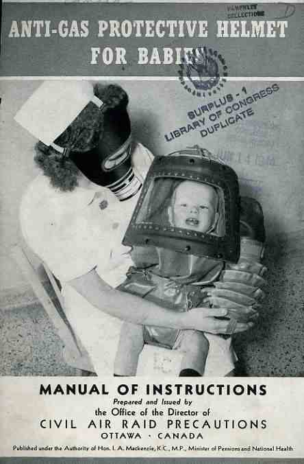 Anti-Gas Protective Helmet for Babies, Manual of Instructions
Printed by the Office of the Director of Civil Air Raid Precautions, Ottawa, 1943.