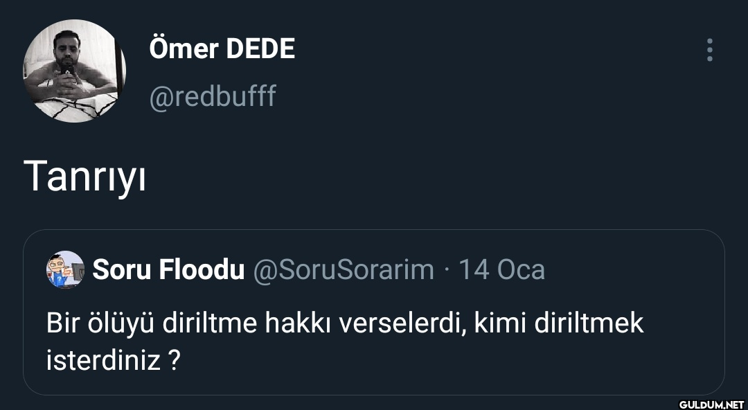 Tanrıyı Ömer DEDE...