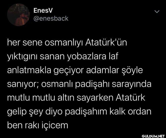 EnesV @enesback her sene...