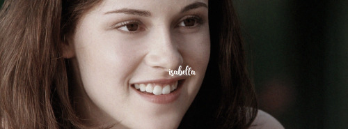 allmypotentials: Happy 33rd Birthday, Isabella Marie Swan-Cullen (September 13, 1987) “It was a choi