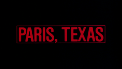 inmyselfitrust:Paris, Texas (1984) Dir. by