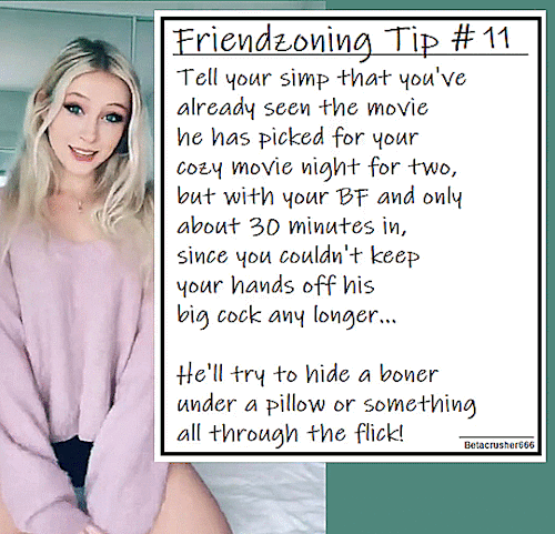 Friendzoning Pro Tips 11