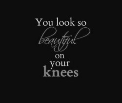 on-your-knees-where-you-belong.tumblr.com