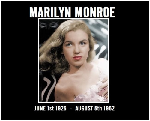 marilynmonroesite: Remembering Marilyn Monroe  June 1st 1926 - August 5th 1962