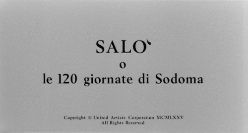 zombi-2:Salò, or the 120 Days of Sodom (1975) / dir. Pier Paolo Pasolini