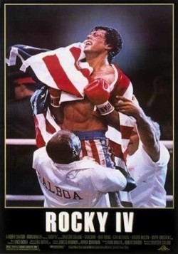      I’m watching Rocky IV    “I haven’t watched