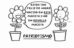 desencontrandome:  El patriotismo es la institucionalización coercitiva de la pertenencia. 